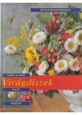Ursula Braun-Bernhart - Színes, illatos, saját kezűleg elkészíthető virágdíszek