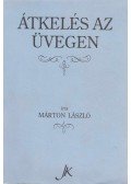 Márton László - Átkelés az üvegen