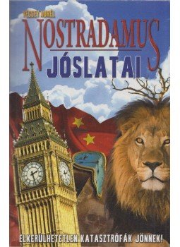 Vécsey Aurél - Nostradamus jóslatai Vécsey Aurél - Nostradamus jóslatai, Budapest 2015 antikvár könyv