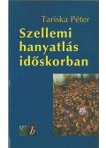 Tariska Péter dr. - Szellemi hanyatlás időskorban