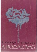 Strauss, Richard - A rózsalovag