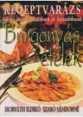 Szabó Sándorné,Horváth Ildikó - Burgonyás ételek