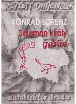 Konrad Lorenz - Salamon király gyűrűje Konrad Lorenz - Salamon király gyűrűje, Budapest 1994 antikvár könyv