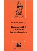 Palkovits Miklós - Neuropeptidek a központi idegrendszerben