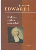 Jonathan Edwards - Értekezés a vallási indulatokról