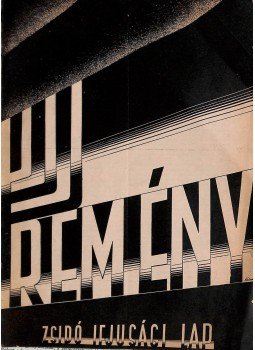 Dr. Molnár Ernő - Ujj Remény XXVI. évfolyam 1939. szeptember Dr. Molnár Ernő - Ujj Remény XXVI. évfolyam 1939. szeptember, Budapest 1939 antikvár könyv