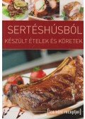 Tábori Ilona - Sertéshúsból készült ételek és köretek