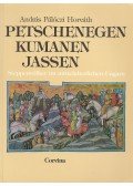 Pálóczi Horváth András - Petschenegen kumanen jassen