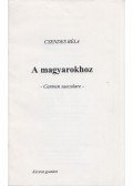 Csendes Béla - A magyarokhoz