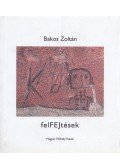 Bakos Zoltán - felFEJtések