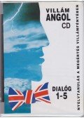 Dr. Dálnoki-Fésűs András,Vereckeiné Sziklai Inez,Bärbel Hildebrandt-Dommel - Villám angol - Dialóg 1-5 (+ CD-k)