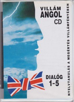 Dr. Dálnoki-Fésűs András, Vereckeiné Sziklai Inez, Bärbel Hildebrandt-Dommel - Villám angol - Dialóg 1-5 (+ CD-k) Dr. Dálnoki-Fésűs András, Vereckeiné Sziklai Inez, Bärbel Hildebrandt-Dommel - Villám angol - Dialóg 1-5 (+ CD-k), Budapest 0 antikvár könyv