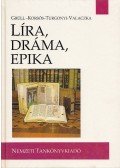 Takács Edit,Grüll Tibor,Korsós Bálint,Turgonyi Zoltán,Valaczka András - Líra, dráma, epika (dedikált)