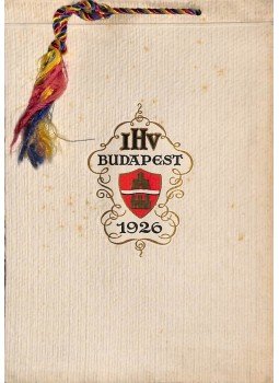  - L'Assemblée générale de L'union Internationale Hoteliére Generalversammlung des I. H. V. Programme, Budapest 1926 antikvár könyv
