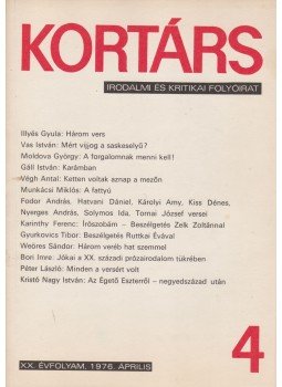 Kovács Sándor Iván - Kortárs 1976. XX. évf. 4. szám Kovács Sándor Iván - Kortárs 1976. XX. évf. 4. szám, Budapest 1976 antikvár könyv