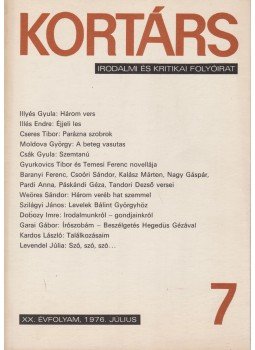 Kovács Sándor Iván - Kortárs 1976. XX. évf. 7. szám Kovács Sándor Iván - Kortárs 1976. XX. évf. 7. szám, Budapest 1976 antikvár könyv