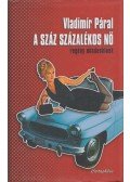 Páral, Vladimír - A száz százalékos nő