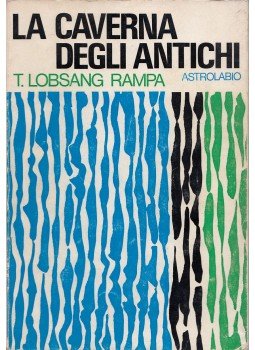 Rampa, T. Lobsang - La caverna degli antichi Rampa, T. Lobsang - La caverna degli antichi, Róma 1976 antikvár könyv