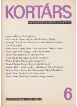 Kovács Sándor Iván - Kortárs 1976. XX. évf. 6. szám Kovács Sándor Iván - Kortárs 1976. XX. évf. 6. szám, Budapest 1976 antikvár könyv