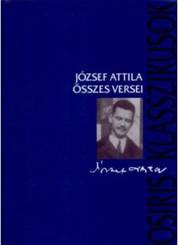 József Attila - József Attila összes versei József Attila - József Attila összes versei, null 2019 antikvár könyv