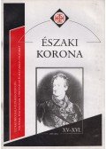 Horváth Róbert - Északi Korona XV-XVI. 2005. július