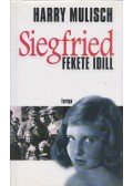 Harry Mulisch - Siegfried - Fekete idill