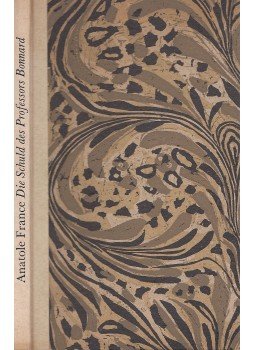 Anatole France - Die Schuld des Professors Bonnard Anatole France - Die Schuld des Professors Bonnard, Basel 1970 antikvár könyv