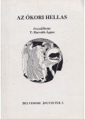T. Horváth Ágnes - Az ókori Hellas