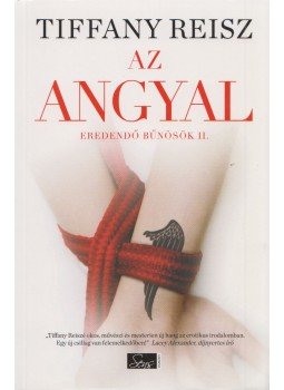 Tiffany Reisz - Az angyal Tiffany Reisz - Az angyal, Budapest 2013 antikvár könyv