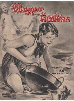 Sztrilich Pál - Magyar Cserkész 1938. XIX. évf. 19-20. szám Sztrilich Pál - Magyar Cserkész 1938. XIX. évf. 19-20. szám, Budapest 1938 antikvár könyv