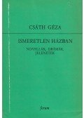 Csáth Géza - Ismeretlen házban I.