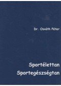 Dr. Osváth Péter - Sportélettan, Sportegészségtan