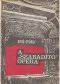 Kroó György - A "szabadító" opera