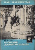 Kasszán Béla - Gyógyszeralapanyag gyártás