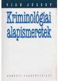 Vigh József - Kriminológiai alapismeretek