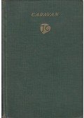 John Galsworthy - Caravan
