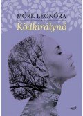 Mörk Leonóra - Ködkirálynő
