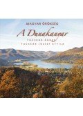 Fucskár Ágnes - A Dunakanyar - Magyar örökség
