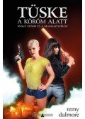 Remy Dalmore - Tüske a köröm alatt - avagy Zombi és a Mamaszaurusz