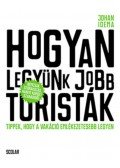 Johan Idema - Hogyan legyünk jobb turisták