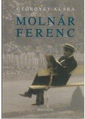 Györgyey Klára - Molnár Ferenc