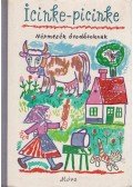 Kovács Ágnes - Icinke-picinke