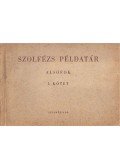 J. Irsai Vera (szerk.) - Szolfézs példatár alsófok I. kötet