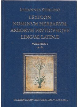 Stirling János - Lexicon Nominum Herbarum, Arborum Fruticumque Linguae Latinae I., Budapest 1995 antikvár könyv