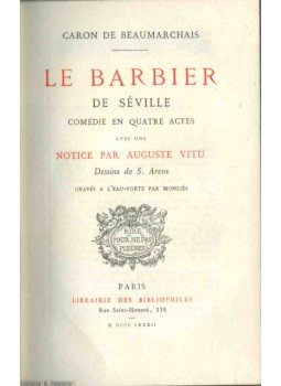 Caron de Beaumarchais - Le barbier de Séville Caron de Beaumarchais - Le barbier de Séville, Párizs 1882 antikvár könyv