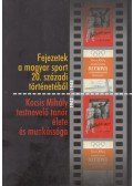 Kocsis L. Mihály (szerk.) - Fejezetek a magyar sport 20. századi történetéből