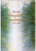 Rozgonyi Tamás,Zsille Zoltán - Búcsú Hegedűs Andrástól 1922-1999