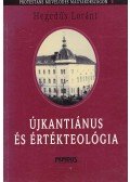 Hegedüs Loránt - Újkantiánus és értékteológia