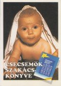 Devics Józsefné - Csecsemők szakácskönyve