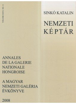 Sinkó Katalin - Nemzeti Képtár Sinkó Katalin - Nemzeti Képtár, Budapest 2009 antikvár könyv